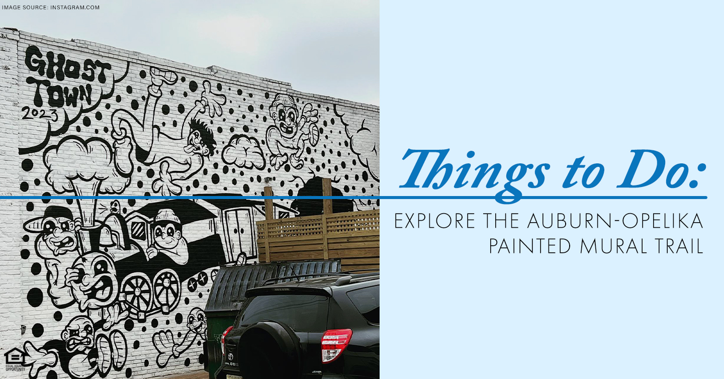 Things to Do: Explore the Auburn-Opelika Painted Mural Trail